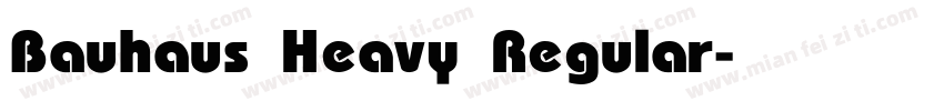 Bauhaus Heavy Regular字体转换